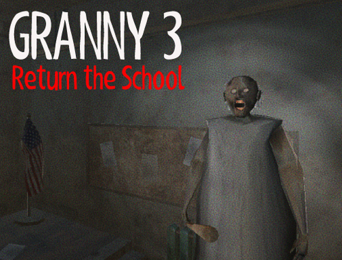 Game Granny 3 Return the School Online