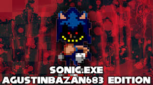 Sonic.EXE AgostinBazan683 Edition