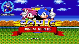 Sonic Unreal Worlds V1.6 • Sonic Hack