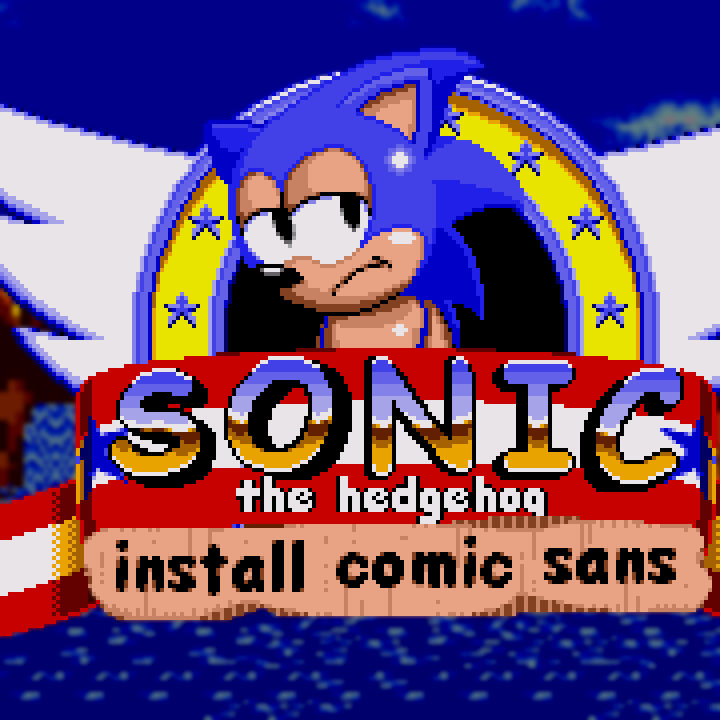 Sonic install Comic Sans